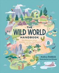 Wild World Handbook : Habitats  цена и информация | Книги для подростков и молодежи | 220.lv