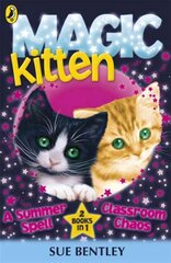 Magic Kitten: A Summer Spell and Classroom Chaos цена и информация | Книги для подростков и молодежи | 220.lv