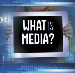 What Is Media? цена и информация | Книги для подростков и молодежи | 220.lv