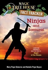 Ninjas and Samurai: A Nonfiction Companion to Magic Tree House #5: Night of the Ninjas cena un informācija | Grāmatas pusaudžiem un jauniešiem | 220.lv