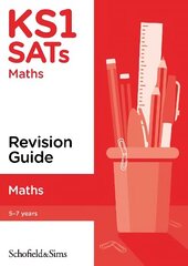KS1 SATs Maths Revision Guide Revised edition цена и информация | Книги для подростков и молодежи | 220.lv