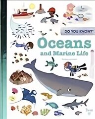 Do You Know?: Oceans and Marine Life цена и информация | Книги для подростков и молодежи | 220.lv