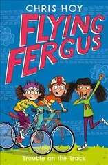 Flying Fergus 8: Trouble on the Track cena un informācija | Grāmatas pusaudžiem un jauniešiem | 220.lv