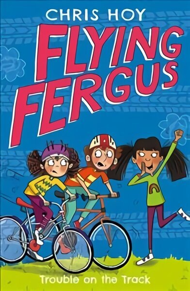 Flying Fergus 8: Trouble on the Track cena un informācija | Grāmatas pusaudžiem un jauniešiem | 220.lv