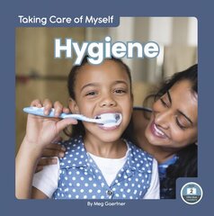 Taking Care of Myself: Hygiene цена и информация | Книги для подростков и молодежи | 220.lv