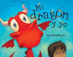 Mi dragÃ³n y yo цена и информация | Книги для подростков  | 220.lv