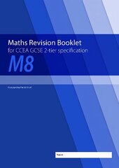 Maths Revision Booklet M8 for CCEA GCSE 2-tier Specification cena un informācija | Grāmatas pusaudžiem un jauniešiem | 220.lv