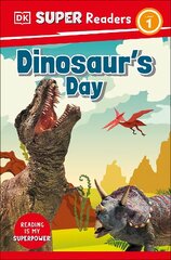 DK Super Readers Level 1 Dinosaur's Day цена и информация | Книги для подростков и молодежи | 220.lv