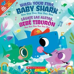 Wash Your Fins, Baby Shark / LÃ¡vate Las Aletas, BebÃ© TiburÃ³n (Bilingual) cena un informācija | Grāmatas pusaudžiem un jauniešiem | 220.lv