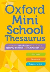 Oxford Mini School Thesaurus 1 cena un informācija | Grāmatas pusaudžiem un jauniešiem | 220.lv