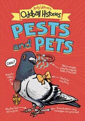 Andy Warner's Oddball Histories: Pests and Pets цена и информация | Книги для подростков и молодежи | 220.lv