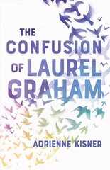 Confusion of Laurel Graham цена и информация | Книги для подростков и молодежи | 220.lv