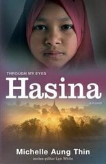 Hasina: Through My Eyes cena un informācija | Grāmatas pusaudžiem un jauniešiem | 220.lv