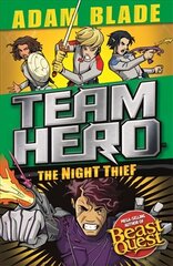 Team Hero: The Night Thief: Series 4 Book 3 cena un informācija | Grāmatas pusaudžiem un jauniešiem | 220.lv