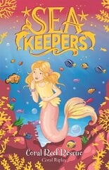 Sea Keepers: Coral Reef Rescue: Book 3 цена и информация | Книги для подростков и молодежи | 220.lv