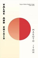 Value and Crisis: Essays on Marxian Economics in Japan 2nd edition цена и информация | Книги по социальным наукам | 220.lv