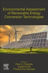 Environmental Assessment of Renewable Energy Conversion Technologies cena un informācija | Sociālo zinātņu grāmatas | 220.lv