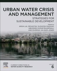 Urban Water Crisis and Management: Strategies for Sustainable Development, Volume 6 цена и информация | Книги по социальным наукам | 220.lv