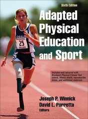 Adapted Physical Education and Sport Sixth Edition cena un informācija | Sociālo zinātņu grāmatas | 220.lv