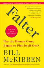 Falter: Has the Human Game Begun to Play Itself Out? cena un informācija | Sociālo zinātņu grāmatas | 220.lv