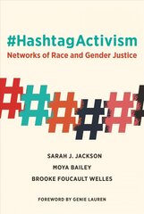 #HashtagActivism: Networks of Race and Gender Justice цена и информация | Книги по социальным наукам | 220.lv