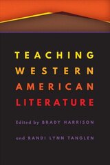 Teaching Western American Literature цена и информация | Книги по социальным наукам | 220.lv