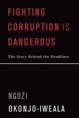 Fighting Corruption Is Dangerous цена и информация | Книги по социальным наукам | 220.lv