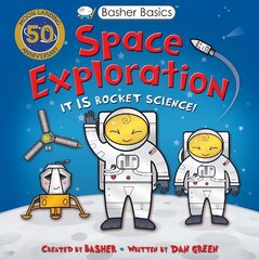 Basher Basics: Space Exploration цена и информация | Книги для подростков и молодежи | 220.lv