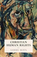 Christian Human Rights cena un informācija | Sociālo zinātņu grāmatas | 220.lv