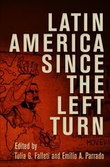 Latin America Since the Left Turn cena un informācija | Sociālo zinātņu grāmatas | 220.lv