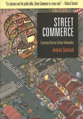Street Commerce: Creating Vibrant Urban Sidewalks cena un informācija | Sociālo zinātņu grāmatas | 220.lv