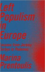 Left Populism in Europe: Lessons from Jeremy Corbyn to Podemos цена и информация | Книги по социальным наукам | 220.lv