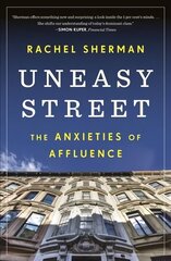 Uneasy Street: The Anxieties of Affluence 2nd edition cena un informācija | Sociālo zinātņu grāmatas | 220.lv