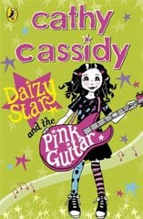 Daizy Star and the Pink Guitar цена и информация | Книги для подростков и молодежи | 220.lv