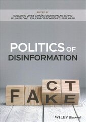 Politics of Disinformation цена и информация | Книги по социальным наукам | 220.lv