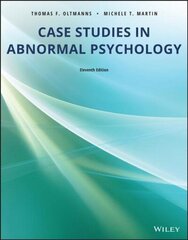 Case Studies in Abnormal Psychology 11th edition цена и информация | Книги по социальным наукам | 220.lv