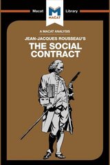 Analysis of Jean-Jacques Rousseau's The Social Contract цена и информация | Книги по социальным наукам | 220.lv