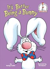 It's Better Being a Bunny: An Easter Book for Kids and Toddlers цена и информация | Книги для подростков и молодежи | 220.lv