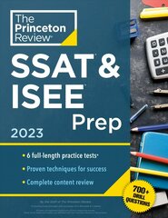 Princeton Review SSAT & ISEE Prep, 2023: 6 Practice Tests plus Review & Techniques plus Drills cena un informācija | Sociālo zinātņu grāmatas | 220.lv
