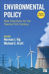 Environmental Policy: New Directions for the Twenty-First Century 10th Revised edition цена и информация | Книги по социальным наукам | 220.lv