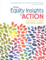 From Equity Insights to Action: Critical Strategies for Teaching Multilingual Learners цена и информация | Книги по социальным наукам | 220.lv