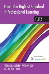 Reach the Highest Standard in Professional Learning: Data цена и информация | Книги по социальным наукам | 220.lv
