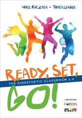 Ready, Set, Go!: The Kinesthetic Classroom 2.0 cena un informācija | Sociālo zinātņu grāmatas | 220.lv