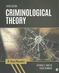 Criminological Theory: A Text/Reader 3rd Revised edition cena un informācija | Sociālo zinātņu grāmatas | 220.lv