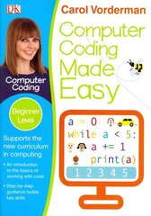Computer Coding Made Easy, Ages 7-11 (Key Stage 2): Beginner Level Python Computer Coding Exercises cena un informācija | Grāmatas pusaudžiem un jauniešiem | 220.lv
