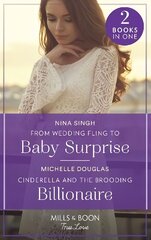 From Wedding Fling To Baby Surprise / Cinderella And The Brooding Billionaire: From Wedding Fling to Baby Surprise / Cinderella and the Brooding Billionaire цена и информация | Фантастика, фэнтези | 220.lv