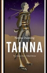 Tainna: The Unseen Ones, Short Stories цена и информация | Фантастика, фэнтези | 220.lv