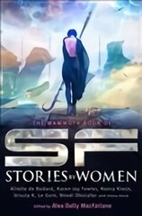 Mammoth Book of SF Stories by Women cena un informācija | Fantāzija, fantastikas grāmatas | 220.lv