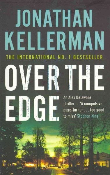 Over the Edge (Alex Delaware series, Book 3): A compulsive psychological thriller цена и информация | Fantāzija, fantastikas grāmatas | 220.lv