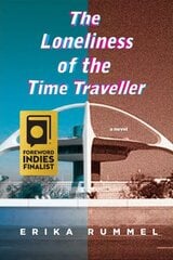 Loneliness of the Time Traveller цена и информация | Фантастика, фэнтези | 220.lv